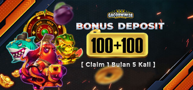 BONUS DEPOSIT 100RB + 100RB